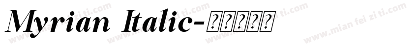 Myrian Italic字体转换